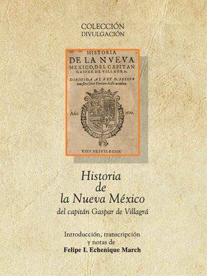 cover image of Historia de la Nueva México del capitán Gaspar de Villagrá